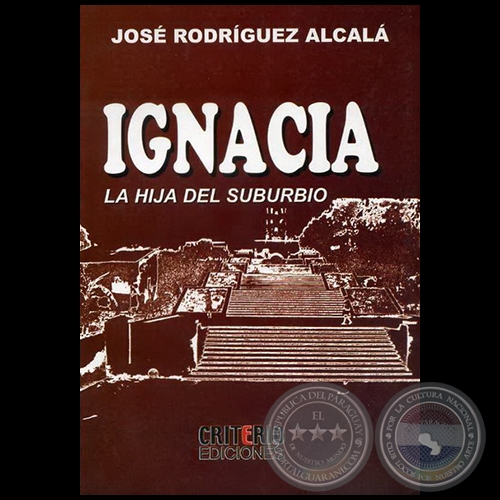 IGNACIA - Autor: JOS RODRGUEZ ALCAL - Ao 2008